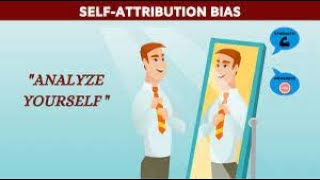 21 LECTURE SELF Attribution Bias [upl. by Skyler323]