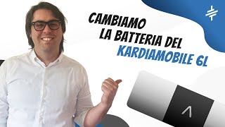 Cambio della batteria  KARDIAMOBILE 6L [upl. by Wurtz]