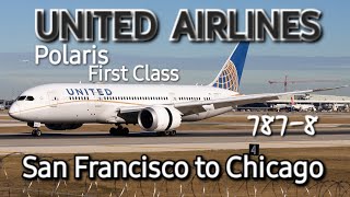 4K60fps United Polaris First Class 7878 Dreamliner San Francisco SFO  Chicago ORD Trip Report [upl. by Pinsky]