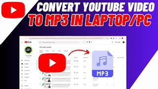 How To Convert Youtube Video To MP3 In LaptopPCComputer  Easy Guide [upl. by Herm]