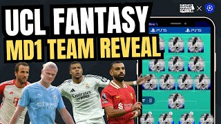 UCL FANTASY IS BACK 💥  MD1 TEAM REVEAL  NEW FORMAT  UEFA Champions League Fantasy Tips 202425 [upl. by Bowerman]