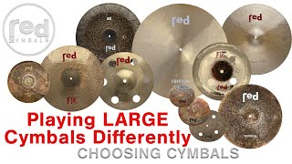 Playing Large Cymbals Differently  How to Choose Cymbals [upl. by Yettie]