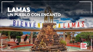 LAMAS Un PUEBLO con ENCANTO CULTURA y TRADICIÓN peru [upl. by Roswell]