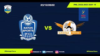 Live Rayon Sports vs Gasogi Utd PNL 20222023 day 15 [upl. by Tuppeny316]