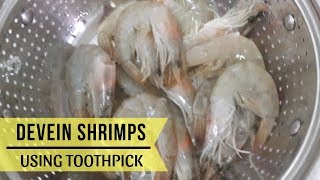 How to Devein Shrimps with Shell On using Toothpick [upl. by Laney]