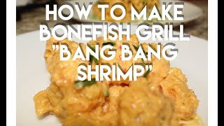 Bang Bang Shrimp Easy Recipe [upl. by Remsen685]