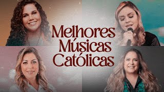 ♫ Melhores Músicas Católicas Parte 3  Mais tocadas em 2024  Louvor e Adoração [upl. by Wally]