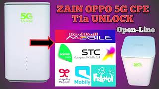 HOW TO OPPO 5G CPE T1a UNLOCK ZAIN ROUTER [upl. by Desmond420]