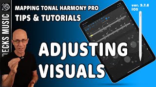 Mapping Tonal Harmony Pro Tips amp Tutorials Adjusting Visuals ver 978 for iOS musiceducation [upl. by Lamrert]