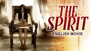 THE SPIRIT  English Movie  Hollywood Supernatural Horror Movie in English  English Horror Movies [upl. by Lramaj]