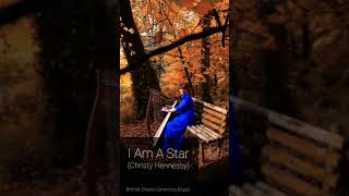 I am a star  Christy Hennessy [upl. by Aniras]