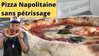 Comment faire une pâte à Pizza Napolitaine à la maison sans pétrissage au four traditionnel [upl. by Fantasia925]