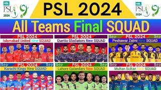 PSL 2024 All Team Final Squad  PSL 9 All Team Squad  Pakistan Super League 2024  PSL Draft 2024 [upl. by Elleret]