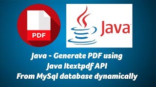 Java  Generate PDF using Java Itextpdf Mysql database dynamically [upl. by Nohsav]