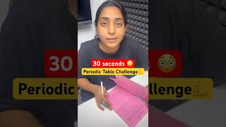 kya Sakshi Mam challenge jeetegi 30 sec में पूरी Periodic table shorts jee challenge chemistry [upl. by Suisyola]