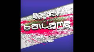 Big Yamo Mr Elegante  Bailame Dj Nev Remix 2012 [upl. by Madson]