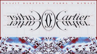 Cartier  Arash Saretan Feat PARSA amp Mamazi [upl. by Asreht]