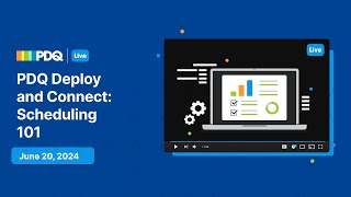 🔴PDQ Deploy and Connect Scheduling 101 [upl. by Ress]