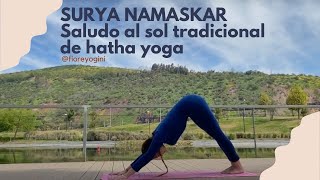 Sūryanamaskāra Saludo al sol tradicional de Hatha Yoga [upl. by Assyram965]