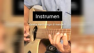 Karena wanita ingin dimengerti  instrumen guitar solo akustik  by ezha [upl. by Eimarej]