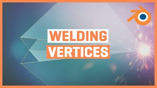 Welding or quotMergingquot Vertices  Blender [upl. by Ellenoj]