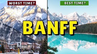 EXACTLY When You Should Visit Banff National Park Canada Pros amp Cons of Each Season  tips [upl. by Nilyram367]