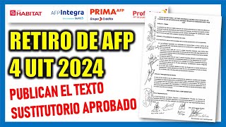 RETIRO DE AFP 4 UIT 2024 Publican TEXTO SUSTITUTORIO aprobado en la Comisión de Economía RETIRO AFP [upl. by Monika]