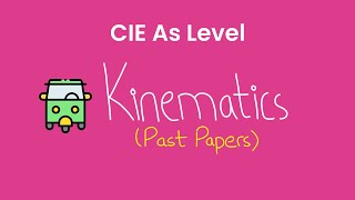 Kinematics  As Level Physics Past Papers 9702 [upl. by Kaufmann90]