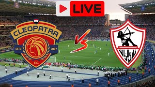 Ceramica Cleopatra FC vs Zamalek SC Egyptian Premier League live football [upl. by Ted658]