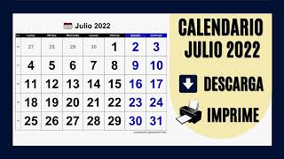 CALENDARIO JULIO 2022  PARA IMPRIMIR Y DESCARGAR GRATIS [upl. by Bobker689]