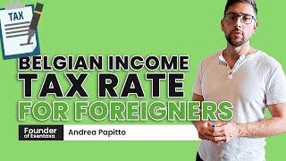 BELGIAN INCOME TAX RATE for Foreigners Explained [upl. by Mallis]