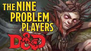 The 9 Problem Players in a Dungeons and Dragons Group [upl. by Joon]