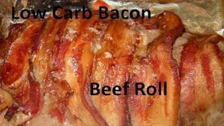 Atkins Diet Recipes  Low Carb Bacon Beef Rolls IF [upl. by Tansey]