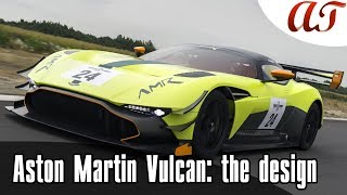 Aston Martin Vulcan the design  AampT Design [upl. by Salome500]