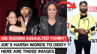 Joe Buddens shocking words to Diddy and Tahiry Did Joe assault his ex Tahiry Tahirys accusations [upl. by Rosita]