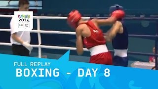 Boxing  Mens and Womens Semi Finals  Full Replay  Nanjing 2014 Youth Olympic Games [upl. by Evadnee]