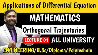 Applications of Differential EquationsOrthogonal TrajectoriesLecture 01EngineeringBScDiploma [upl. by Moorefield]