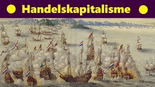 Handelskapitalisme amp Wereldeconomie [upl. by Shiff453]