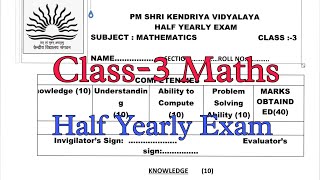 Class3 Maths Half Yearly Exam Question Paper TERM1  Session 202425  Kendriya Vidyalaya Students [upl. by Ogdon]