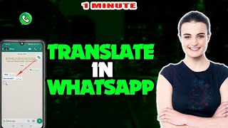 How to translate in whatsapp 2024 Quick amp Easy [upl. by Allie]