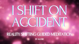 ✨ SHIFT ON ACCIDENT TONIGHT ✨  NON VIZUALISATION METHOD  THETA WAVES [upl. by Zumstein157]