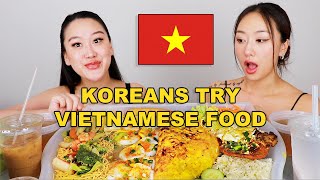 KOREAN SISTERS TRY VIETNAMESE FOOD 🇻🇳 😱  Bánh Xèo Bánh bèo Com suon Mi Xao Gion [upl. by Sol]