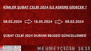 Kimler Şubat Celbi 2024le Askere Gidecek  Mehmetçiğin Sesi [upl. by Ardnazil]