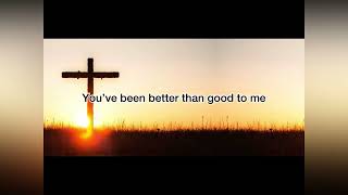 Lord You Are Good by Todd Galberth instrumental with lyrics [upl. by Annohsat]