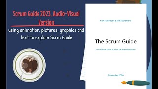 Scrum Guide 2023 Complete AudioVisual Version [upl. by Ferren271]