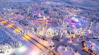 Winter wonderland  Christmas in Santa Claus Village Rovaniemi  Drone  Cinematic [upl. by Lederer27]