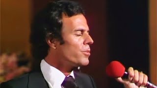 Julio Iglesias  A Veces Tu A Veces Yo  LIVE 1976 [upl. by Ydnelg]