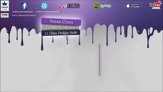 Sinan Özen  Ölüm Dediğin Nedir [upl. by Fleck140]