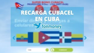 Recargar celular Cubacel Cuba con Fonmoney [upl. by Yasu]