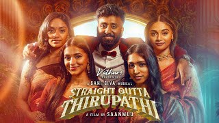 Sahi Siva  Straight Outta Thirupathi  vithurs  Saanmuu  Official Music Video 2024 [upl. by Nyltak681]